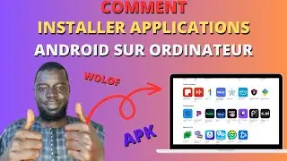 Installer les applications Android sur PC
