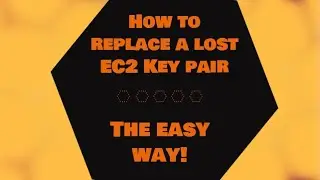 How to replace a lost EC2 key pair - the easy way