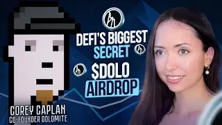 Bitcoin $200K? $DOLO airdrop on Berachain. Dolomite DeFi protocol. Trump&rsquo;s WLF advisor Corey Caplan