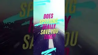 Safe Driving Tip: Does Speeding Save Time? | Michigan Auto Law