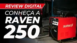 RAVEN 250 - Conhecendo o Produto | M&aacute;quina de Solda Multiprocesso SUMIG