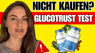 GLUCOTRUST TEST (❌BETRUG ODER SERI&Ouml;S?✅) GlucoTrust Bewertungen &ndash; Wirkt GlucoTrust? GlucoTrust Amazon