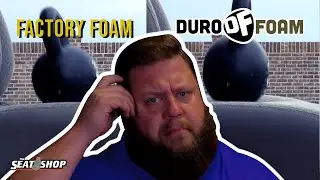 Сравнение плотности подушек Durofoam и заводской пены | The Seat Shop