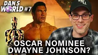 Is The Rock Smelling an Oscar? - Dan's World #7