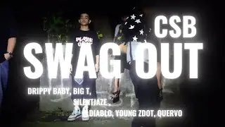 SWAG OUT - CSB (OFFICIAL MUSIC VIDEO)