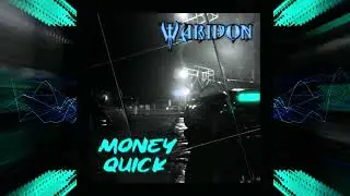 WARIDON - MONEYQUICK (Slowed + Reverb)