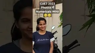 CUET Physics Paper Tough ??Numericals ज्यादा?? #cuet2023 #physics #shorts #viral