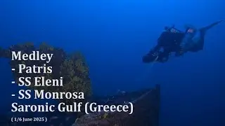 Medley Patris, SS Eleni, SS Monrosa - Saronic Gulf (Greece) (01/06-06-2025)