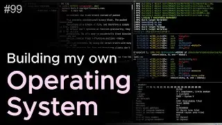 building my own operating system in c++ (week 99, virtual memory)