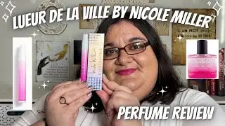 ✨LUEUR DE LA VILLE PERFUME✨ Nicole Miller l  First Impressions & Review (Ipsy Glam Bag)