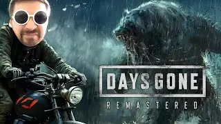 Pimp my Zombie ★ Days Gone Remastered 05 [ LIVE 4K PC Gameplay ]