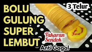 Resep BOLU GULUNG Panggang SUPER LEMBUT ANTI GAGAL