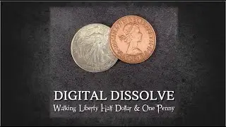 Digital Dissolve Penny Dollar Coin Trick