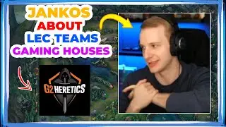 G2 Jankos About LEC Teams Gaming Houses 🤔