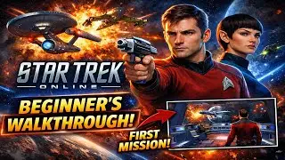 Star Trek Online Beginner Walkthrough &ndash; First Mission Gameplay(2026)