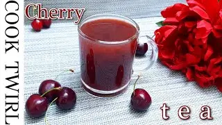 How to Make Cherry Tea at Home | Easy and Simple Recipe