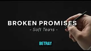 Broken promises(sad song)