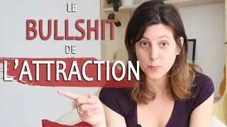 TOUT ce que vous savez à propos de L'ATTRACTION est FAUX ! (Les secrets de l'attraction)