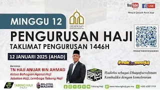 𝗞𝗨𝗥𝗦𝗨𝗦 𝗔𝗦𝗔𝗦 𝗛𝗔𝗝𝗜 (𝗞𝗔𝗛) 𝟮𝟬𝟮𝟰𝗠 (𝗧𝗛) 𝗠𝗜𝗡𝗚𝗚𝗨 𝗞𝗘 𝟭𝟮 𝗗𝗔𝗥𝗜 𝗠𝗤𝗣𝗝