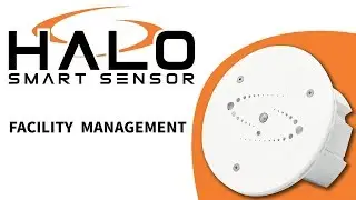 HALO IOT Smart Sensor - Facility Management Security