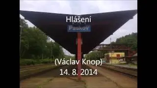 Staniční hlášení Paskov (Václav Knop) - 14. 8. 2014