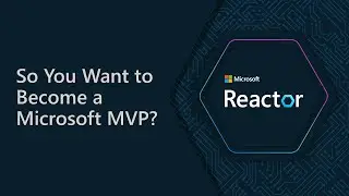 So You Want to Become a Microsoft MVP?