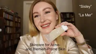 Top 5 Skincare Products for Acne- and Blemish-Prone Skin | Anastasiia Amorim