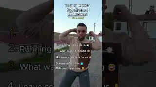 Top 6 Funniest Down Syndrome Moments