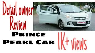 Prince Pearl 2020 Owner Review Of Pakistan