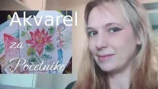 AKVAREL ZA POČETNIKE - Korak po korak vodič (Lubenica, Cvet i Apstrakcija)