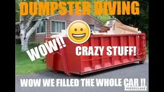 DUMPSTER DIVING -  WE FOUNS SO MUCH GREAT STUFF IT FILLED THE CAR OVERFULL!!!! CRAZINESS