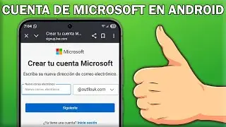C&oacute;mo Crear una Cuenta de Microsoft en Android 2026
