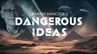 Ancient Apocalypse & Graham Hancock's 