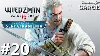 Zagrajmy w Wiedźmin 3: Serca z kamienia [60 fps] odc. 20 - KONIEC DODATKU