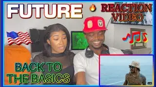 Future - BACK TO THE BASICS (Official Music Video) | REACTION VIDEO | @Task_Tv