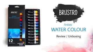 BRUSTRO Artist Water Colour | Review And Unboxing | Best Water Colour for Beginners