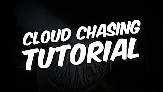 APA SAJA YANG DIPERLUKAN UNTUK CLOUD CHASING?