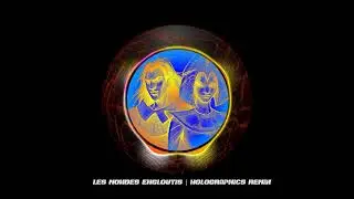 Les Mondes Engloutis (Holographics remix)