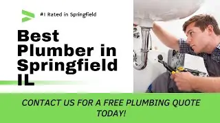 Best Plumber in Springfield IL