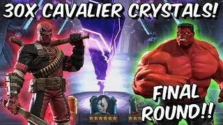 30x 6 Star Cavalier Crystal Opening! - FINAL ROUND!!! - 13k Likes! - Marvel Contest of Champions