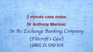 Дело Re Exchange Banking Company (дело Флиткрофта) (дивиденды и капитал)