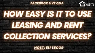 How Easy Is It to Use Leasing and Rent Collection Services?