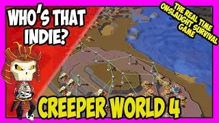 CREEPER WORLD 4 | Fight The Flood - Real Time Strategy Tower Defence Game | PRE ALPHA