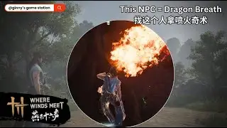 Dragon's Breath Mystic Skill Location & Toilet Deity Collection | Where Winds Meet Liang Yuan