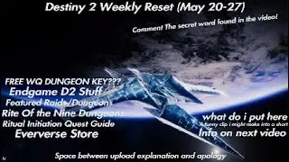 Destiny 2 - Weekly Reset (May 20-27) SPIRE IS FREE! Temporarily