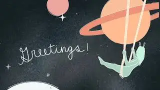 Animated Postcard - Space