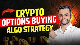 Crypto Options Buying Algo Strategy | Crypto Algo Trading | Algotest Algo Software