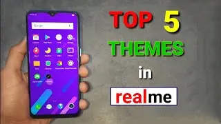 Top 5 Best Themes for Realme Devices | How to change themes in Realme 2 Pro, Realme 1
