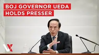 LIVE | Bank Of Japan Governor Ueda Speaks To Reporters After Central Bank Policy Meeting | VERTEX