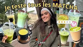 Je teste tous les MATCHA de Caen !